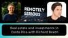 Conversation with Richard Bexon (Costa Rica's #1 Real Estate and Investments Podcast)