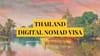 Thailand digital nomad visa: Remotely Serious Complete Guide