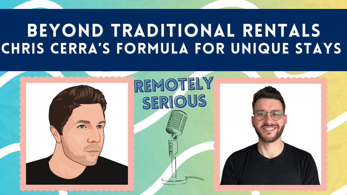 Podcast episode: unique short-term rentals with Chris Cerra