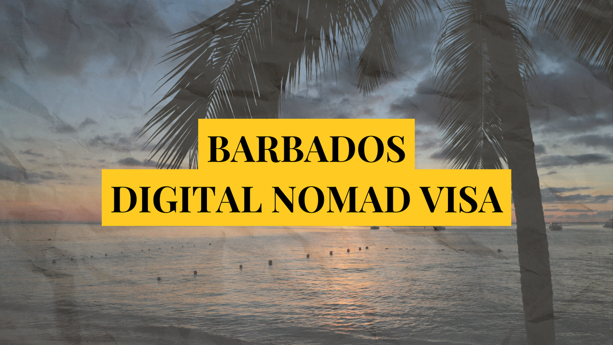 Barbados digital nomad visa: Remotely Serious Complete Guide