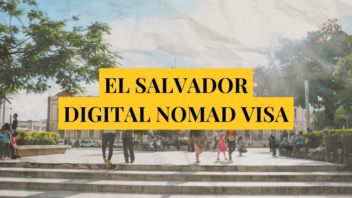 El Salvador digital nomad visa: Remotely Serious Complete Guide