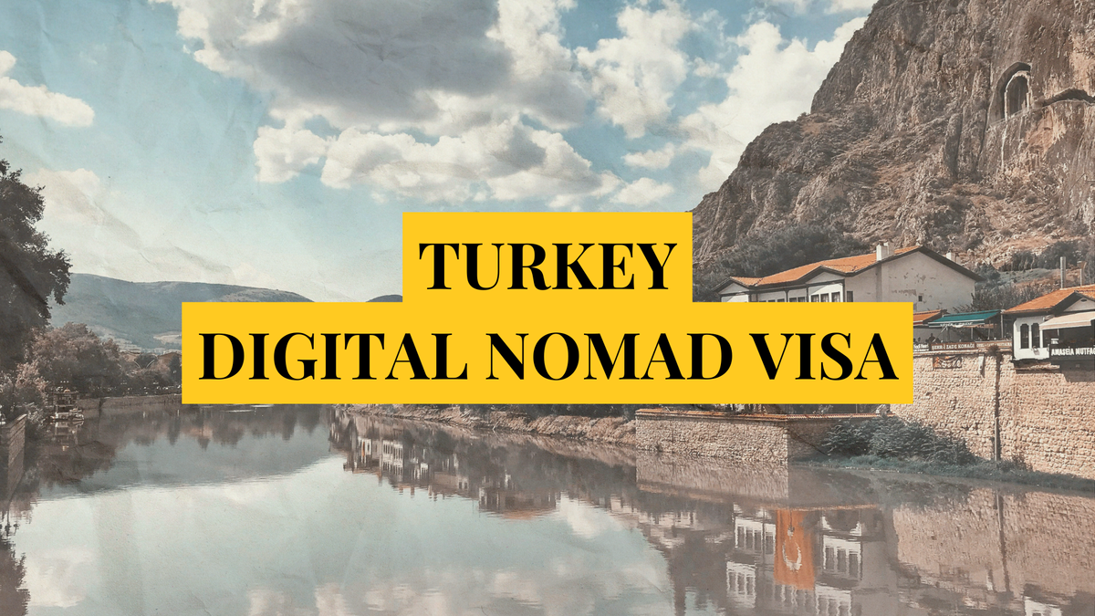 Turkey digital nomad visa: Remotely Serious Complete Guide