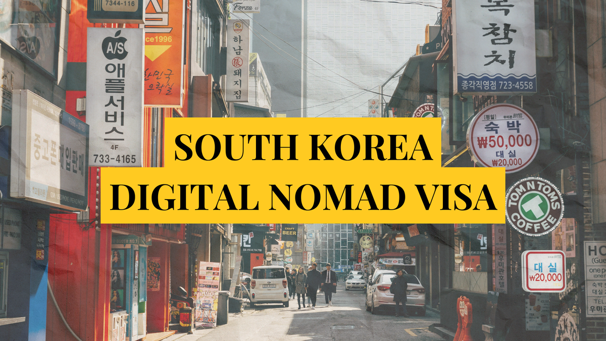 South Korea digital nomad visa: Remotely Serious Complete Guide