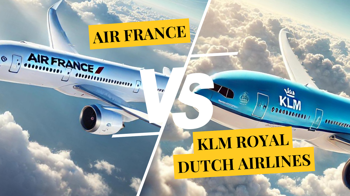 Air France vs. KLM Royal Dutch Airlines — which airline is best?