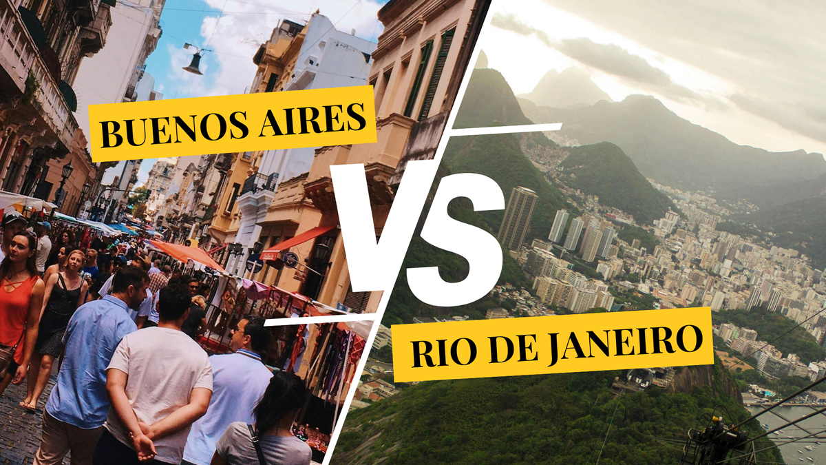 Buenos Aires vs. Rio de Janeiro: Which South American City Should You Visit?