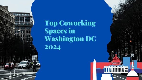 Coworking, hot desks, private offices, and more in Washington DC