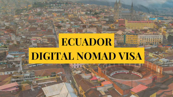 Ecuador digital nomad visa: Remotely Serious Complete Guide