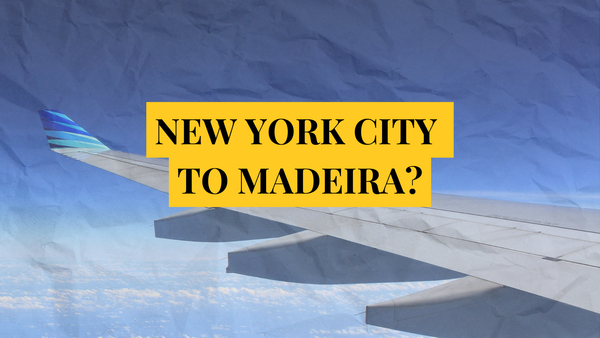 New York City to Madeira —which airlines fly?