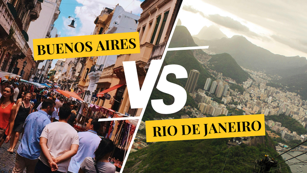 Buenos Aires vs. Rio de Janeiro: Which South American City Should You Visit?