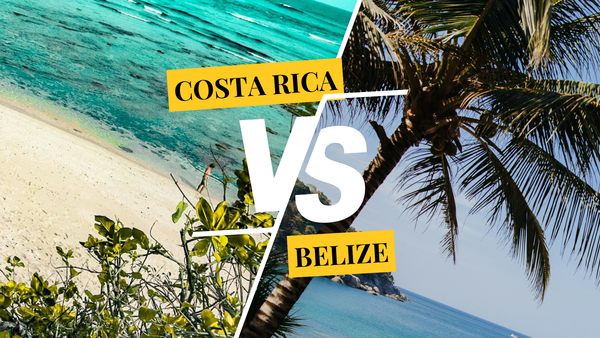 Costa Rica vs Belize — comparing two Central American destinations