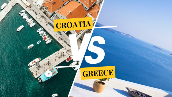 Croatia vs. Greece — best Mediterranean destination for travellers